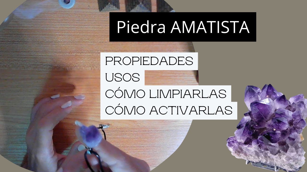 amatista como limpiarla y cargarla