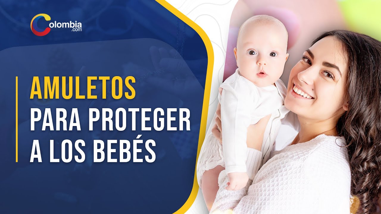 como proteger a mi bebe de malas energias