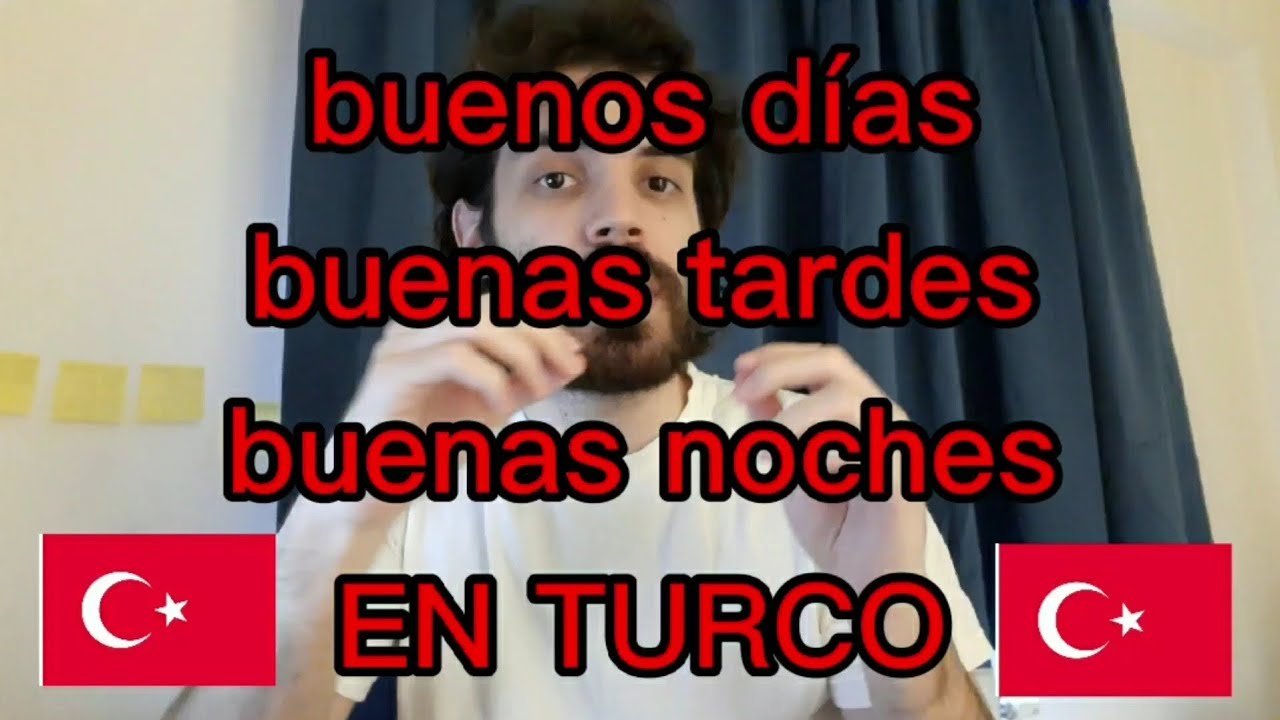 cómo se dice buenos días en turco