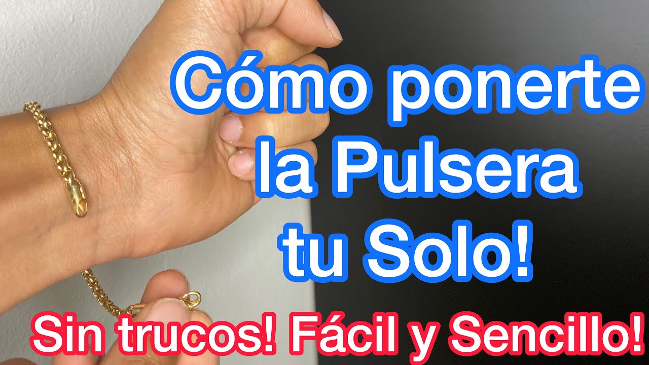como se pone una pulsera