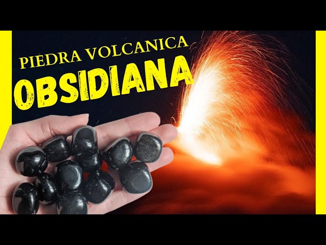 cuál es la piedra obsidiana
