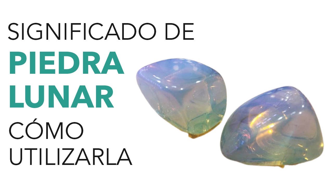 para que es la piedra luna