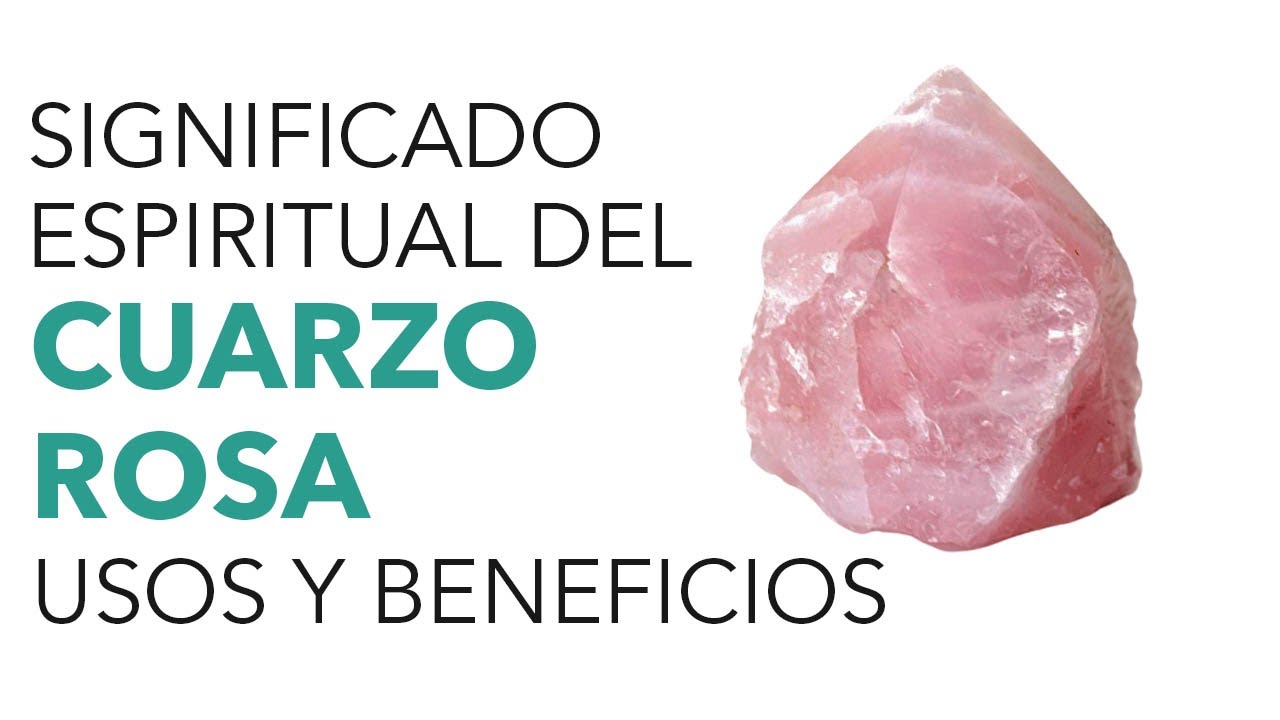 para que sirve el cuarzo rosa