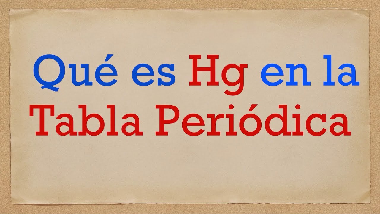 que es hg en la tabla periodica