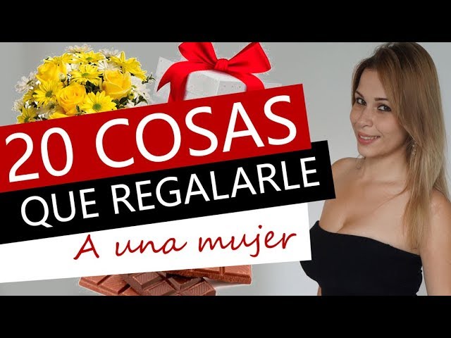 que regalar a una mujer difícil