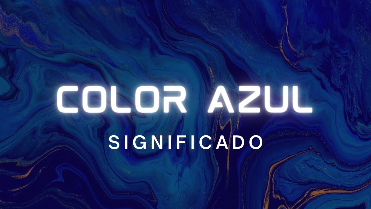 que representa el color azul