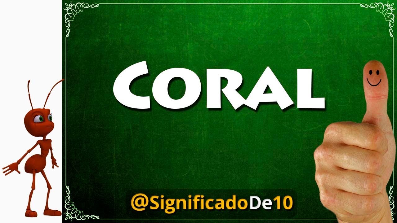 que significa el nombre coral