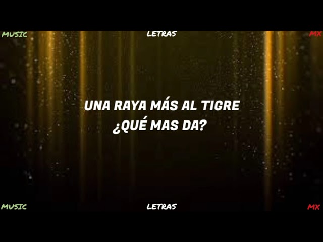 una raya mas al tigre significado