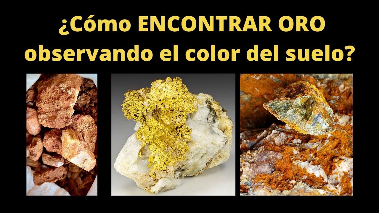 características de la tierra donde hay oro