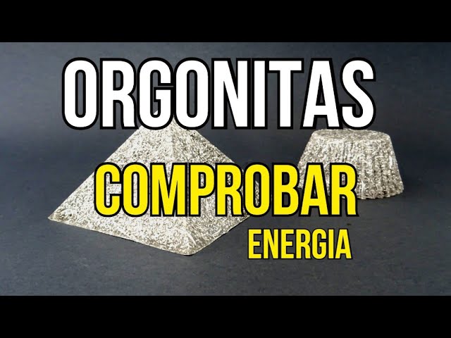 como saber si una orgonita es buena