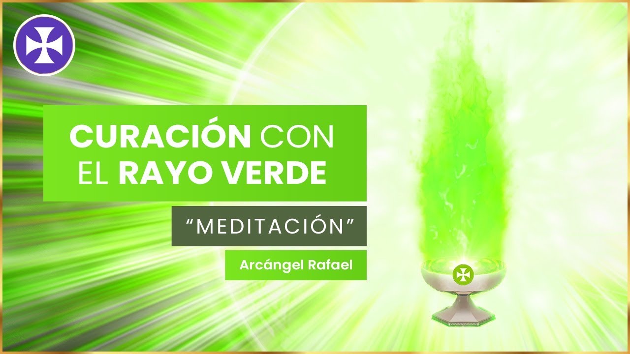 curacion con el rayo verde