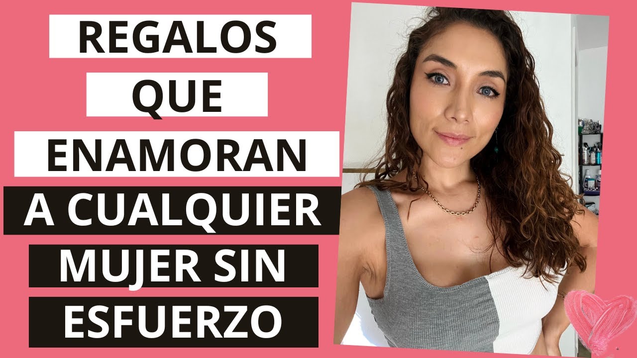 detalles pequeños para regalar a una mujer