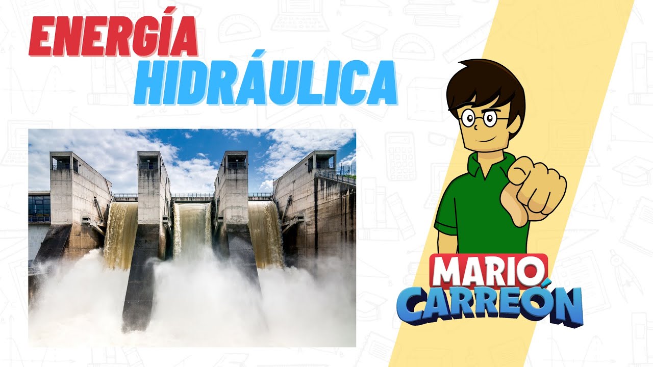 ejemplos de energía hidráulica en la vida cotidiana