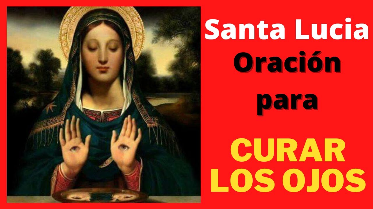 oracion a santa lucia para curar los ojos