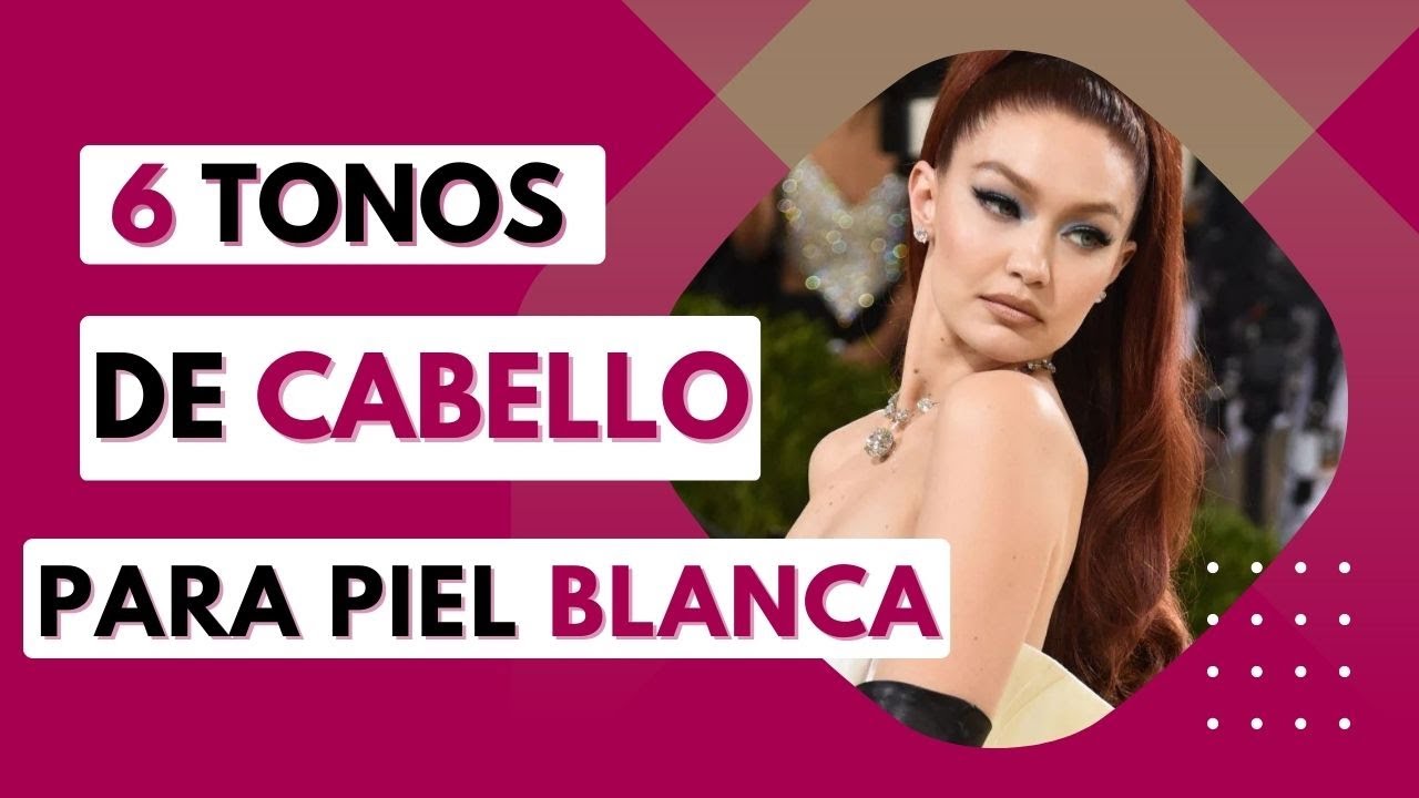 que color de pelo me favorece si soy blanca