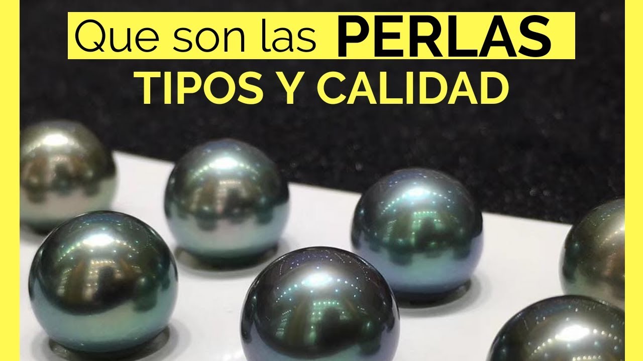 qué tipo de perlas hay