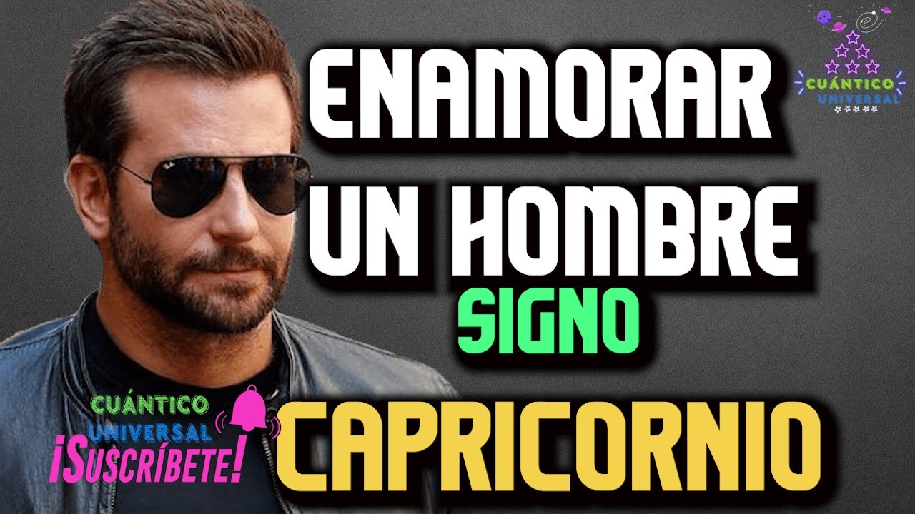 como hacer que un capricornio te busque