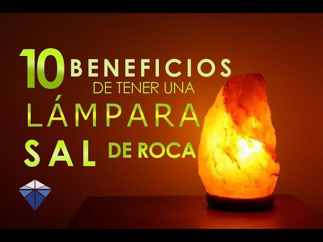 lámpara de sal propiedades esotericas
