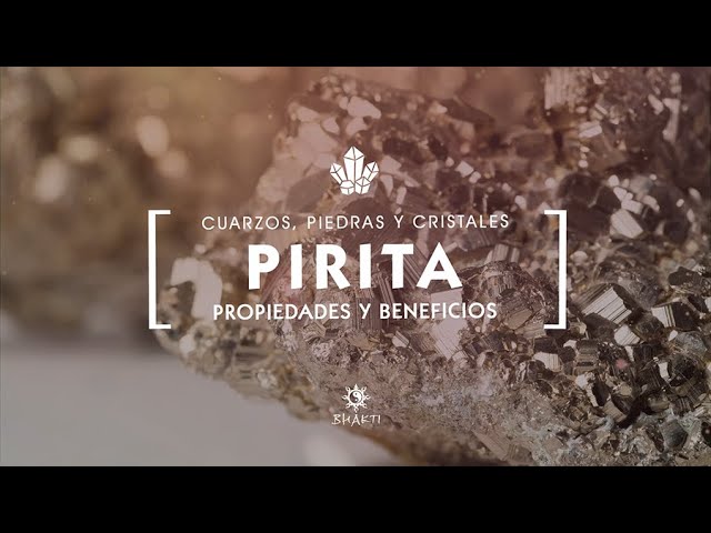 para que sirve la pirita