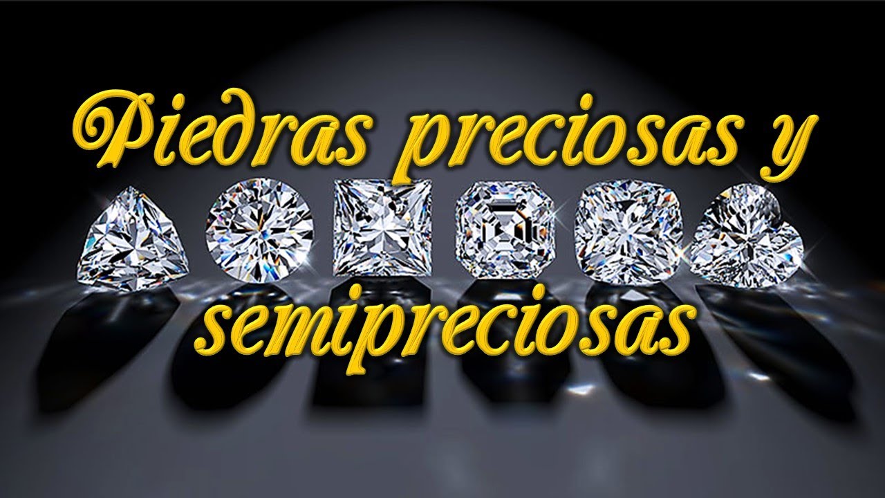 que son las piedras preciosas y semipreciosas